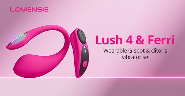 Lovense Lush 4 and Ferri Bundle